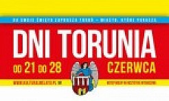 Trwają Dni Torunia!