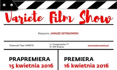 Variete Film Show już wiosną w Krakowie